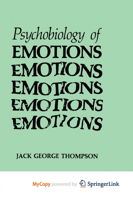 THE PSYCHOBIOLOGY OF EMOTIONS