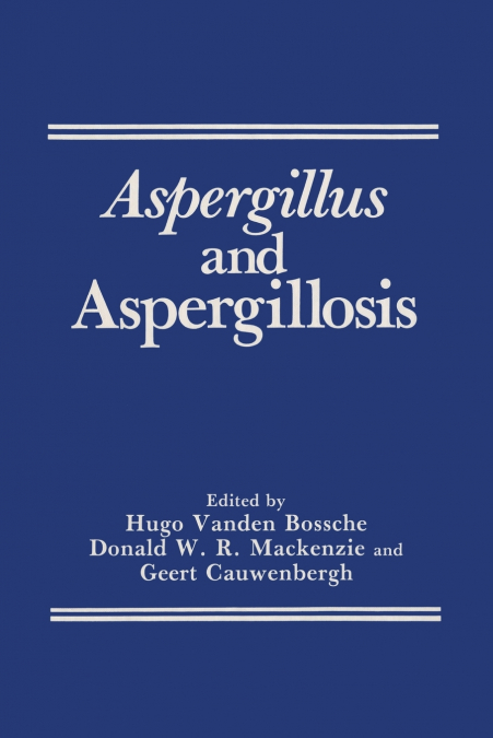 ASPERGILLUS AND ASPERGILLOSIS