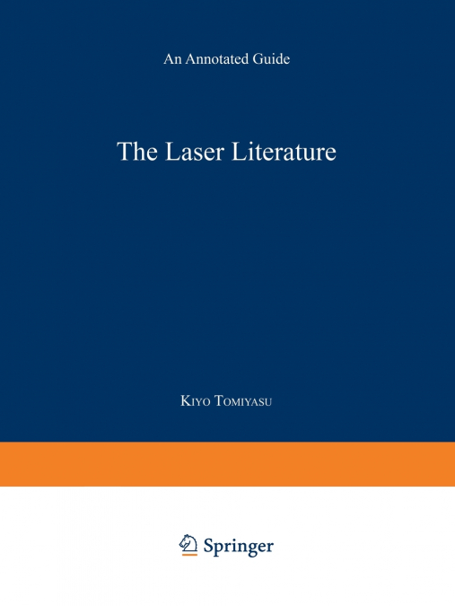 THE LASER LITERATURE