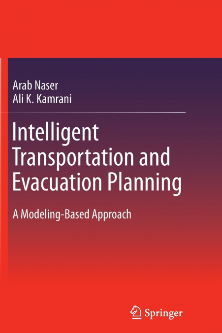 INTELLIGENT TRANSPORTATION AND EVACUATION PLANNING