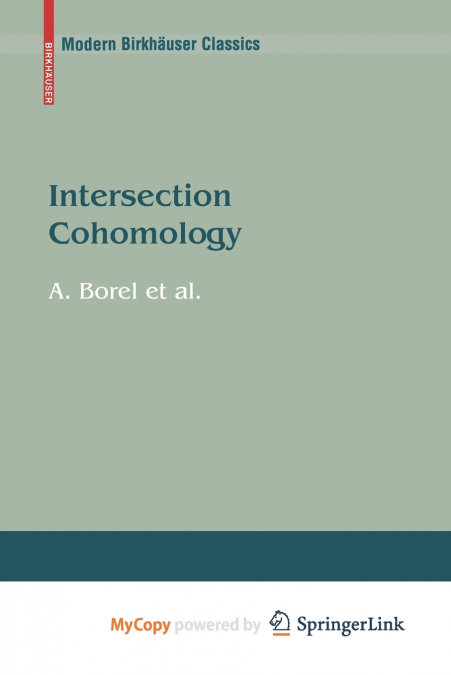 INTERSECTION COHOMOLOGY