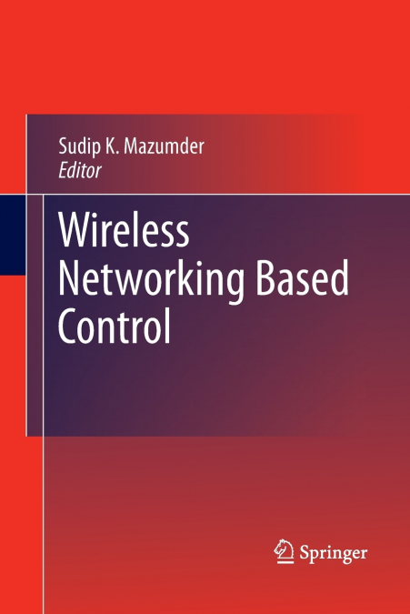 WIRELESS NETWORKING BASED CONTROL