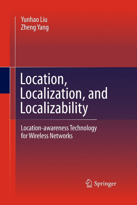 LOCATION, LOCALIZATION, AND LOCALIZABILITY