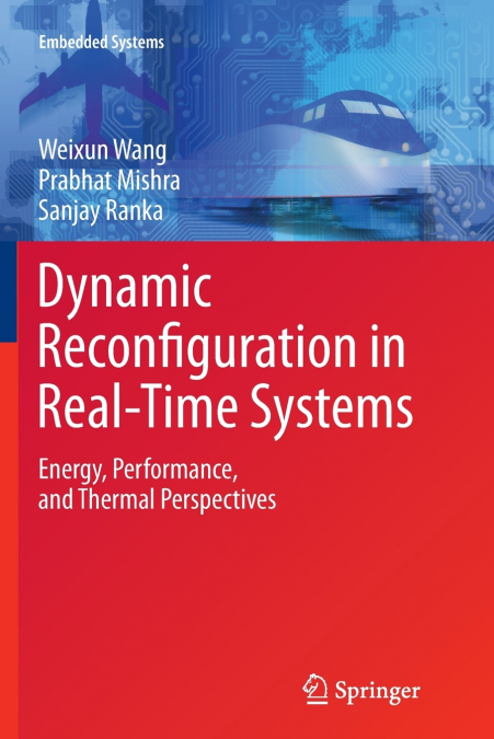 DYNAMIC RECONFIGURATION IN REAL-TIME SYSTEMS