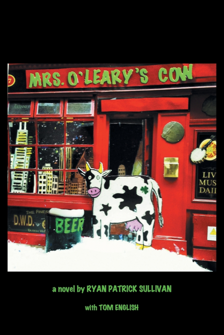 MRS. O?LEARY?S COW