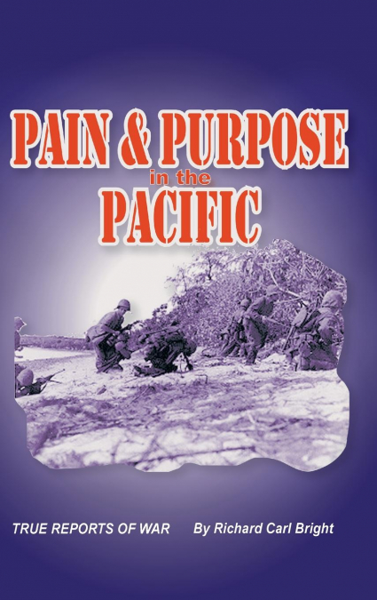 PAIN AND PURPOSE IN THE PACIFIC