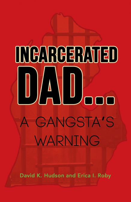 INCARCERATED DAD...