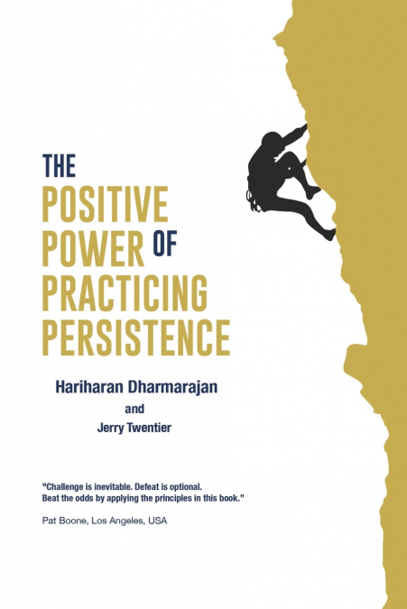 THE POSITIVE POWER OF PRACTICING PERSISTENCE