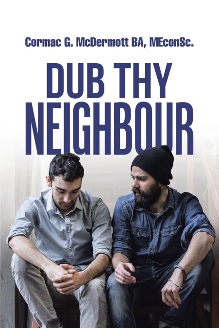 DUB THY NEIGHBOUR