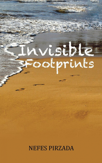 INVISIBLE FOOTPRINTS