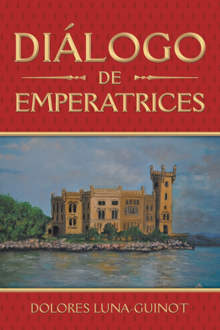 DIALOGO DE EMPERATRICES