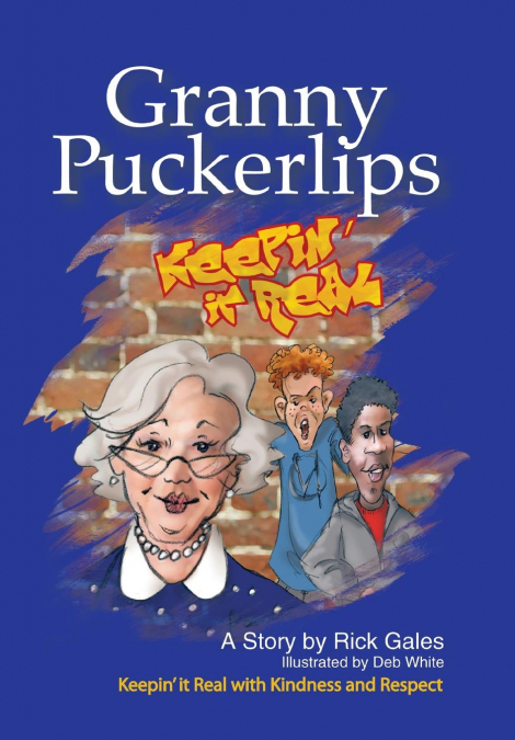 GRANNY PUCKERLIPS