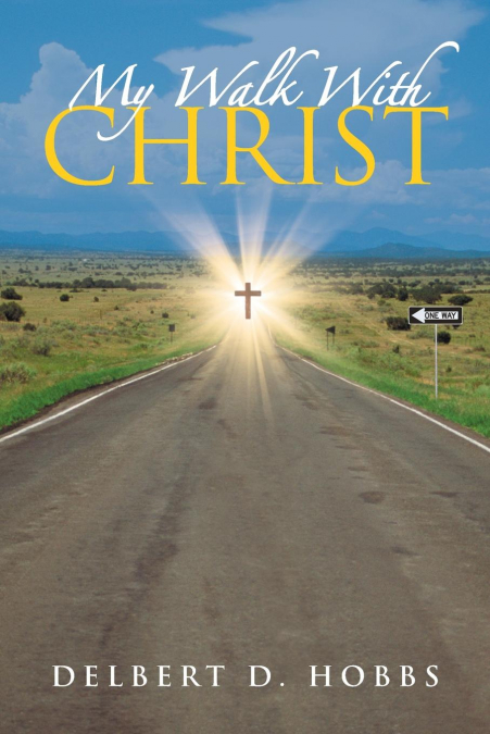 MY WALK WITH CHRIST
