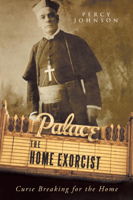 THE HOME EXORCIST