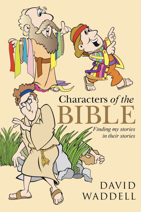 CHARACTERS OF THE BIBLE