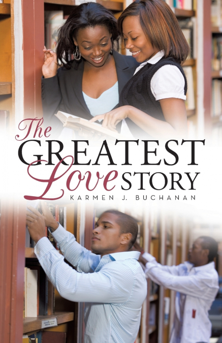 THE GREATEST LOVE STORY