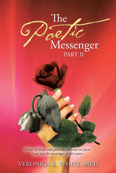 THE POETIC MESSENGER PART II