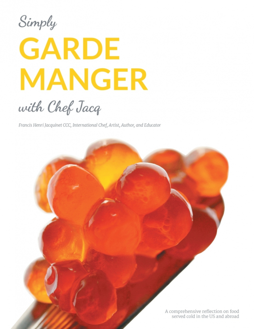 SIMPLY GARDE MANGER WITH CHEF JACQ