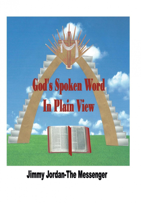 GOD?S SPOKEN WORD IN PLAIN VIEW