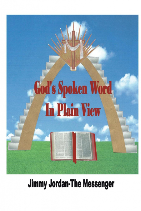 GOD?S SPOKEN WORD IN PLAIN VIEW