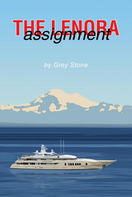 THE LENORA ASSIGNMENT