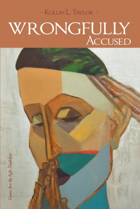 WRONGFULLY ACCUSED