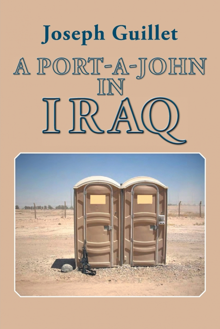 A PORT-A-JOHN IN IRAQ