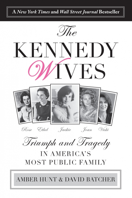 KENNEDY WIVES