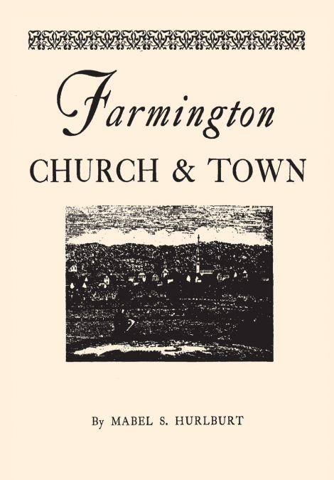 FARMINGTON CHURCH AND TOWN