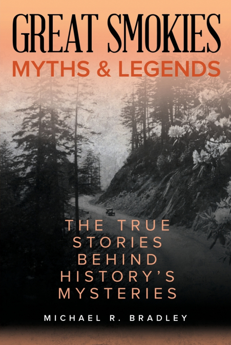 GREAT SMOKIES MYTHS AND LEGENDS