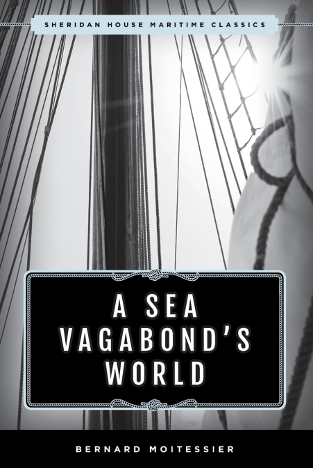 A SEA VAGABOND?S WORLD