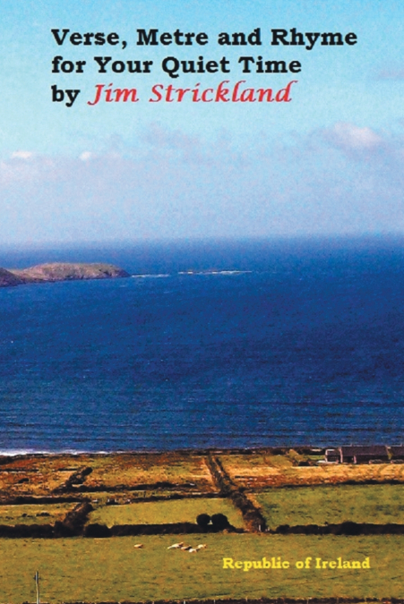 VERSE, METRE AND RHYME FOR YOUR QUIET TIME