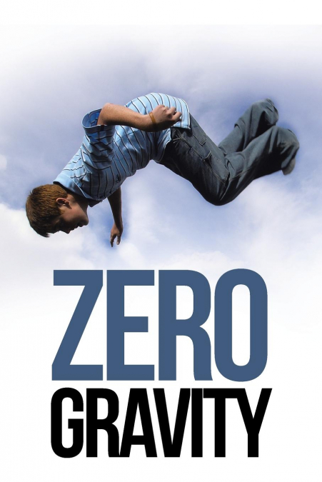 ZERO GRAVITY