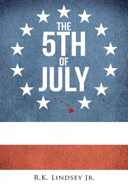 THE 5TH OF JULY