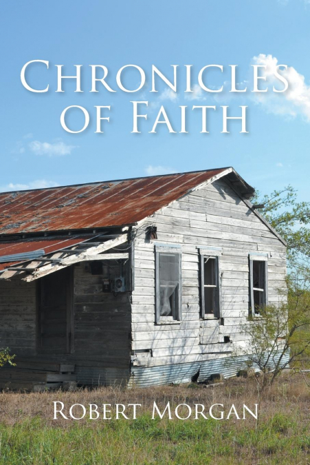 CHRONICLES OF FAITH