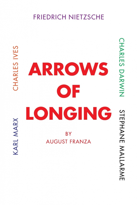 ARROWS OF LONGING