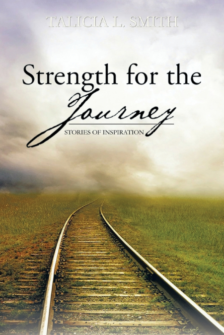 STRENGTH FOR THE JOURNEY