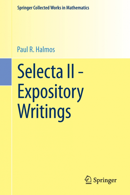 SELECTA II - EXPOSITORY WRITINGS