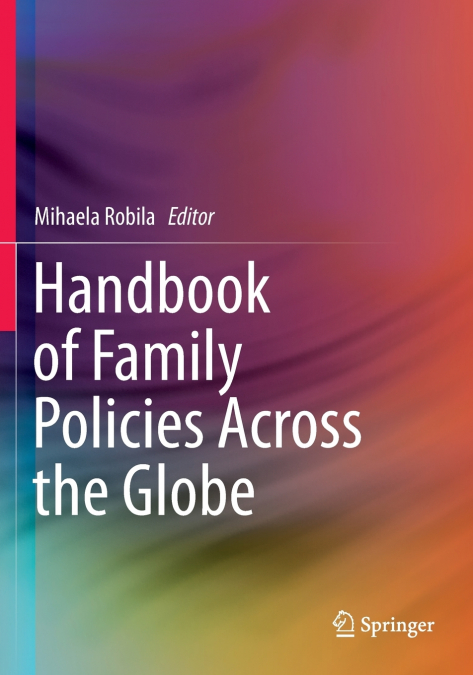 HANDBOOK OF FAMILY POLICIES ACROSS THE GLOBE