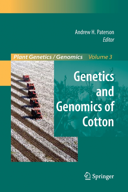 GENETICS AND GENOMICS OF COTTON