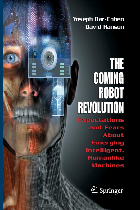 THE COMING ROBOT REVOLUTION