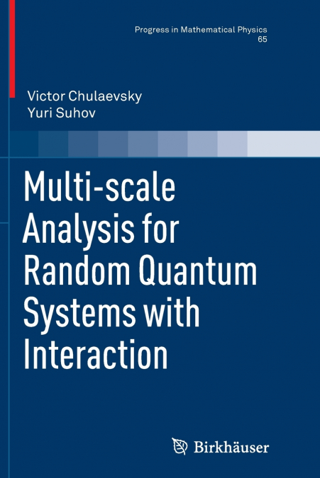 MULTI-SCALE ANALYSIS FOR RANDOM QUANTUM SYSTEMS WITH INTERAC