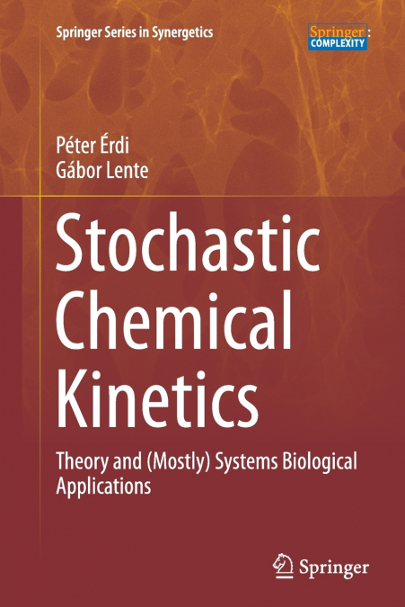 STOCHASTIC CHEMICAL KINETICS