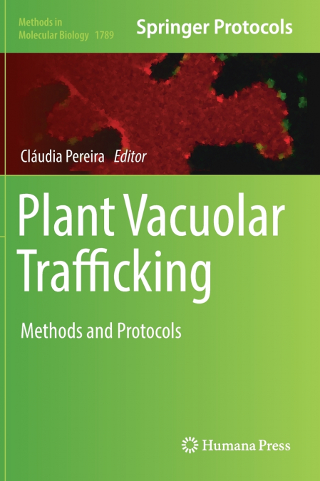 PLANT VACUOLAR TRAFFICKING