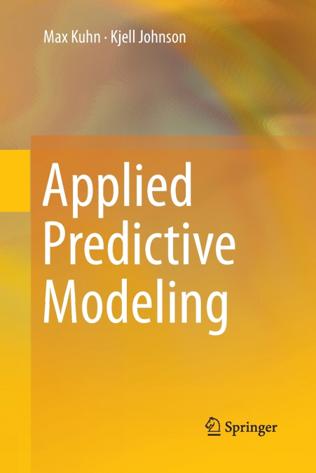 APPLIED PREDICTIVE MODELING