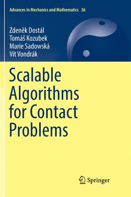 SCALABLE ALGORITHMS FOR CONTACT PROBLEMS