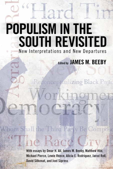 POPULISM IN THE SOUTH REVISITED