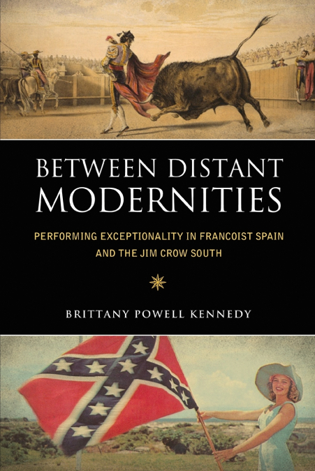 BETWEEN DISTANT MODERNITIES