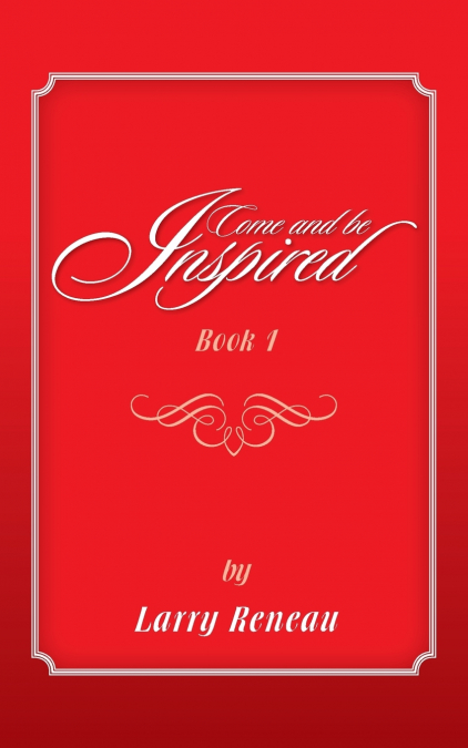 COME AND BE INSPIRED