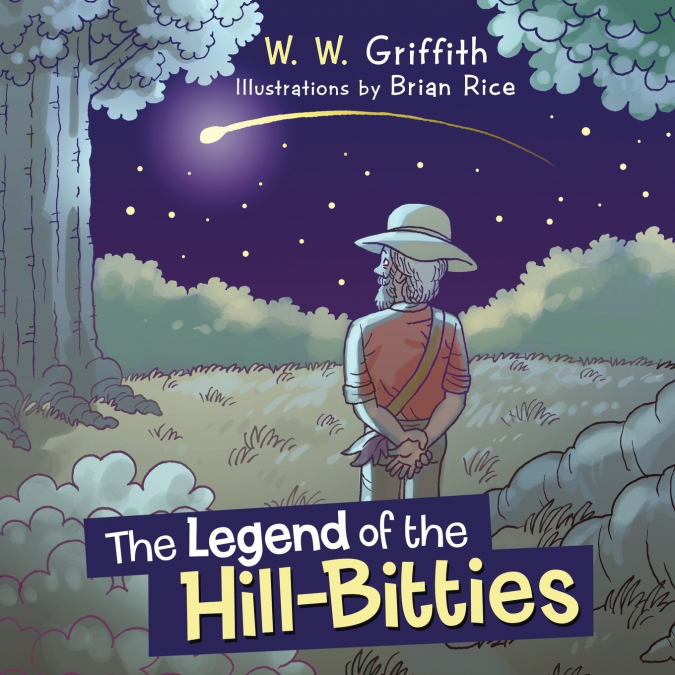 THE LEGEND OF THE HILL-BITTIES
